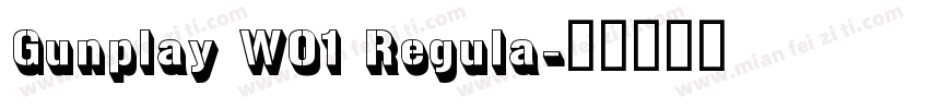 Gunplay W01 Regula字体转换